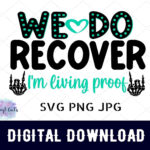 We Do Recover Svg |Sobriety Cricut File | Sobriety Png | Sober For Na We Do Recover Puzzles Printable