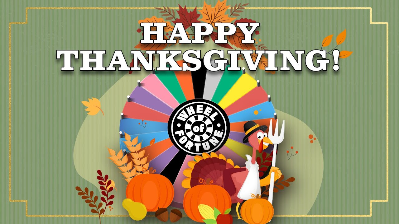 Happy Thanksgiving! | Wheel Of Fortune in Wheel Of Fortune Thanksgiving Puzzles
