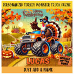 Personalized Thanksgiving Turkey Monster Truck Puzzle: Happy With Happy Thanksgiving Puzzle